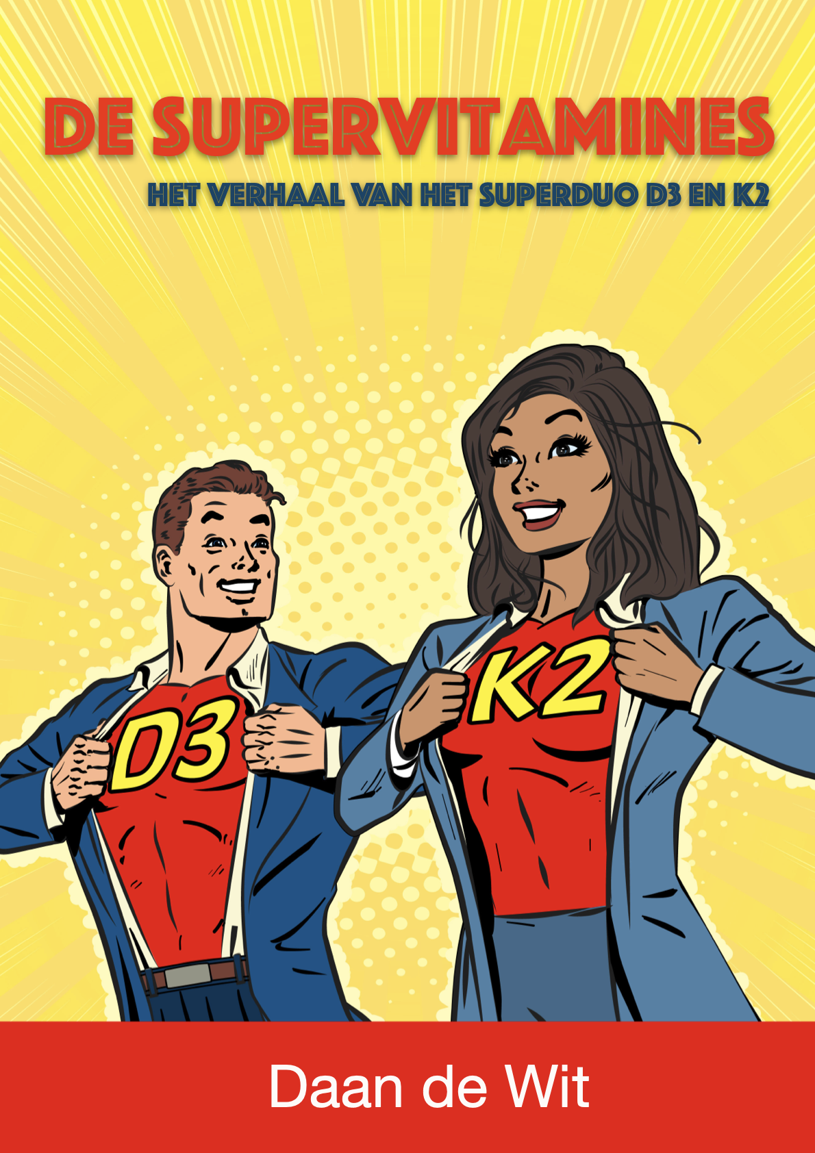 De supervitamines - Daan de Wit